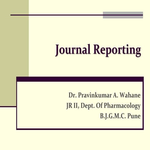 Pravin jr 24.1.2013 journal reporting 