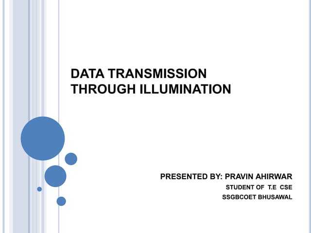 DATA TRANSMISSION THROUGH ILLUMINATION