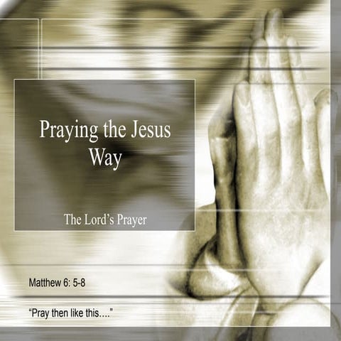 Praying the Jesus Way