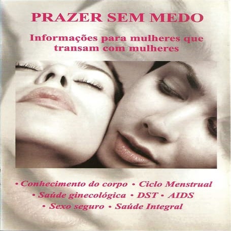 Prazer sem medo (sobre saúde e sexualidade para mulheres lésbicas)