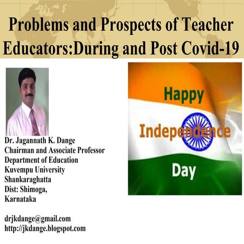 Problems & Prospects of Teacher Educators: During and post Covid-19 By Dr.Jag...