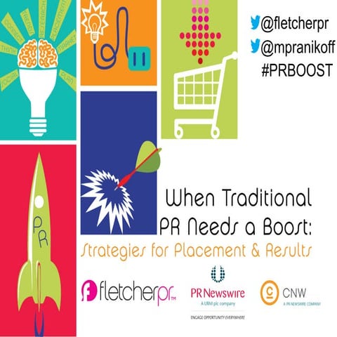 When Traditional PR Needs a Boost: Strategies for Placement, Engagement & Res...