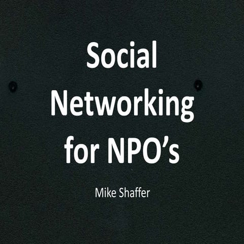 Social Networking for NPO's