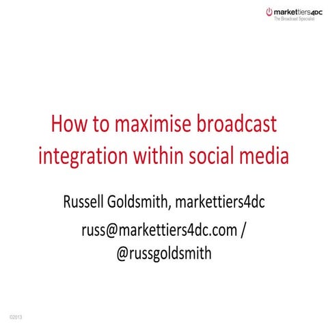 PRCA - 'Maximise broadcast integration within social media' v2