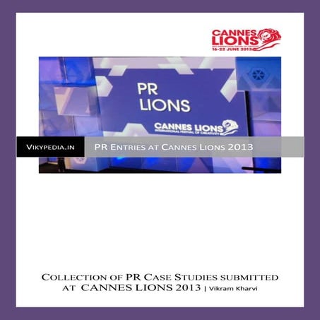 PR Casestudies Collection of PR Lions 2013