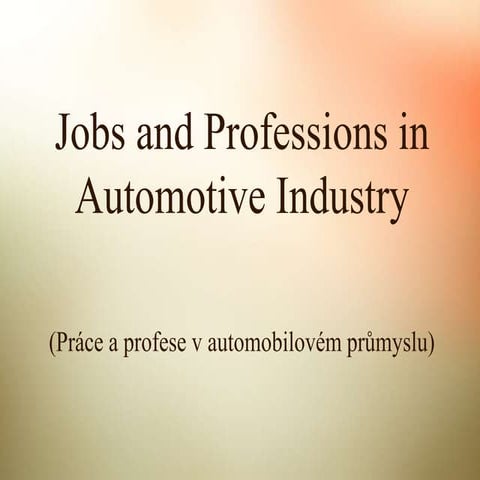 Práce a profese v automobilovém průmyslu