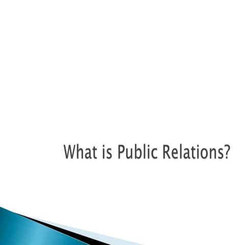 What is Public Relations?