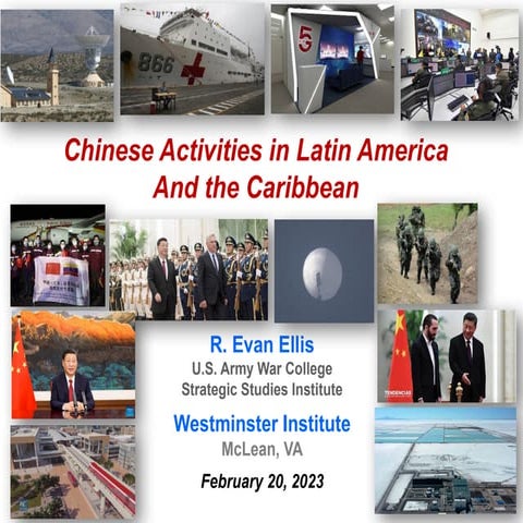 PRC in Latin America - Westminster Institute - R Evan Ellis.pptx