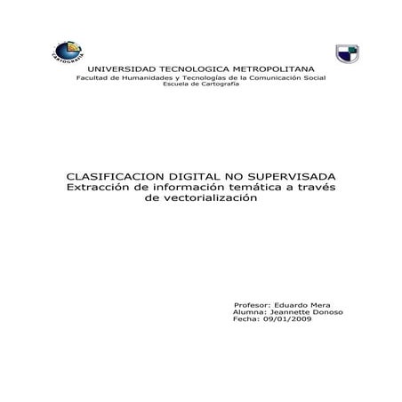 Pr clasificacion digital no supervisada y extraccion tematica donoso mera