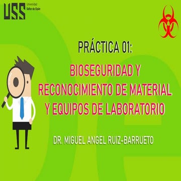 PRÁCTICA 01 - BIOSEGURIDAD EN EL LABORATORIO - USS - 2024.pdf