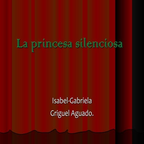 la princesa silenciosa