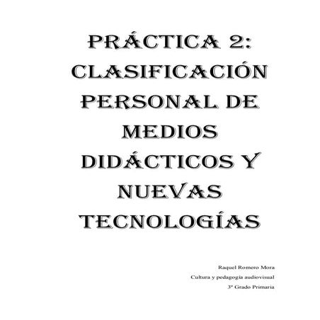 Clasificación de medios didácticos y nuevas tecnologías