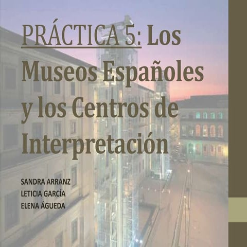 Práctica 5  museo reina sofia