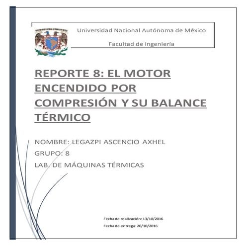 Práctica 8 lab. máquinas térmicas,UNAM FI, El motor encendido por compresión ...