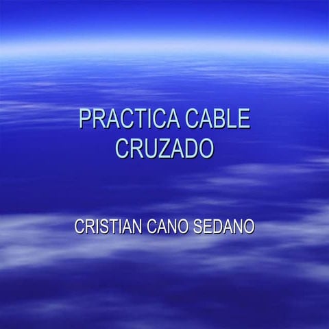 PráCtica Cable Cruzado