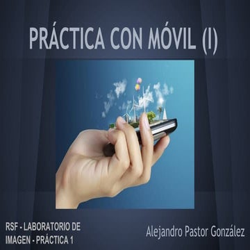 Práctica con móvil (i)
