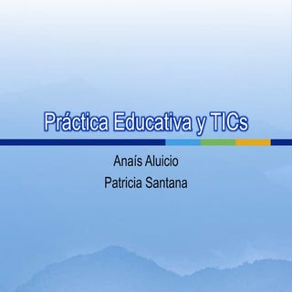 Práctica educativa y tics