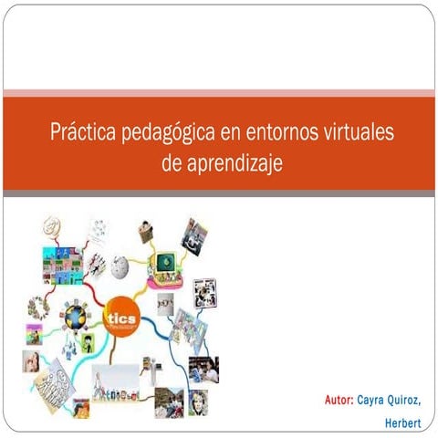 Práctica pedagógica en entornos virtuales de aprendizaje