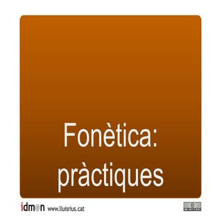 PràCtiques FonèTica