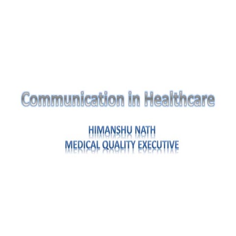 Effective Communication in healthcare 