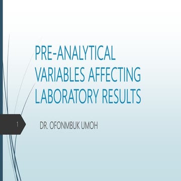 Pre analytical variables affecting laboratory results