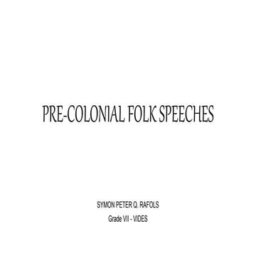 Pre colonial folk speeches