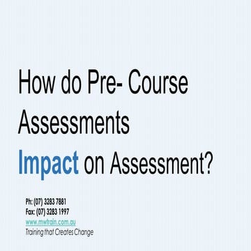 Pre  course assessment- impact on assessment