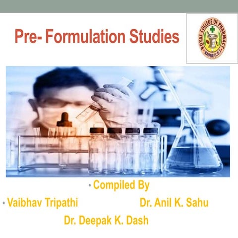 Pre-Formulation Studies