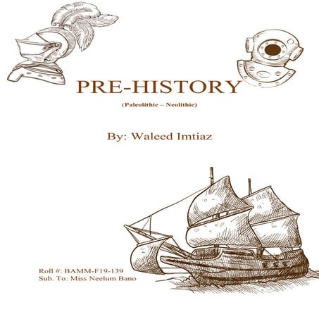 Pre history civilization (Paleolithic & Neolithic)