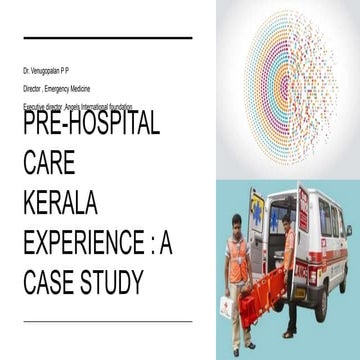 Pre-hospital care - A Kerala Case study 