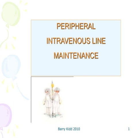 Pre hospital iv maintenance