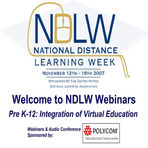Pre K-12: Integration of Virtual Education - National Distance Learning Week ...