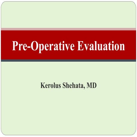 Preoperative evaluation