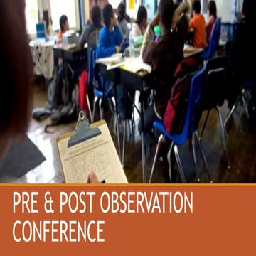 PRE-POST-OBSERVATION-CONFERENCE.pptx | Educational Assessment | Education
