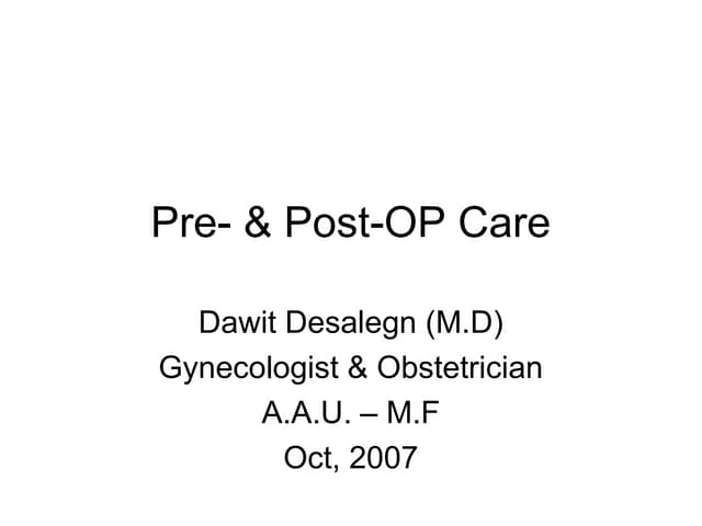Pre- & Post-OP Care.pptPre- & Post-OP Care.ppt