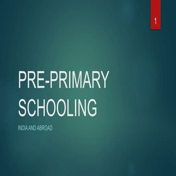 Pre primary schooling