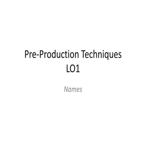 Pre-Production Techniques Pro-Forma