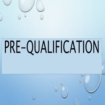 Pre qualification | PPTX