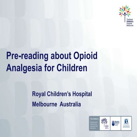 Pre-read about opioid analgesia 2006.ppt