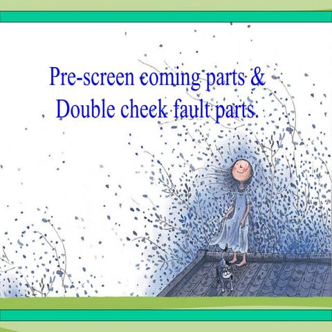 Pre screen double-check