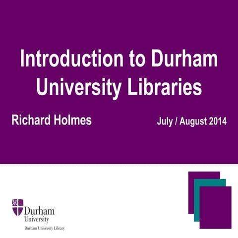Durham University Library: Pre-sessional induction (economics, finance, marke...