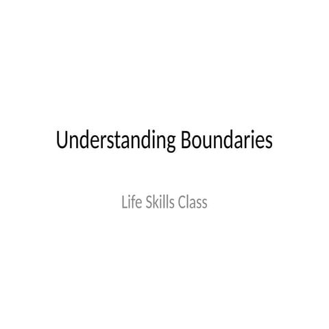 Understanding Boundaries: Building Healthy Relationships and ...