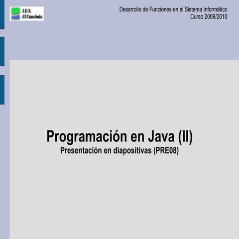 Programación en Java (y II)