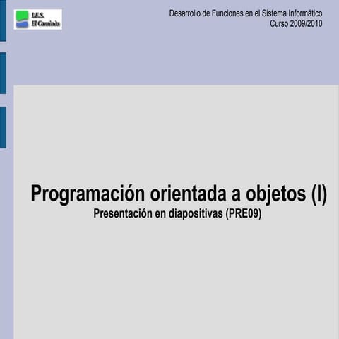 Programación orientada a objetos (I)