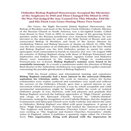  In 1910 the Syrian Orthodox Bishop Raphael Permitted the Orthodox to Commune...