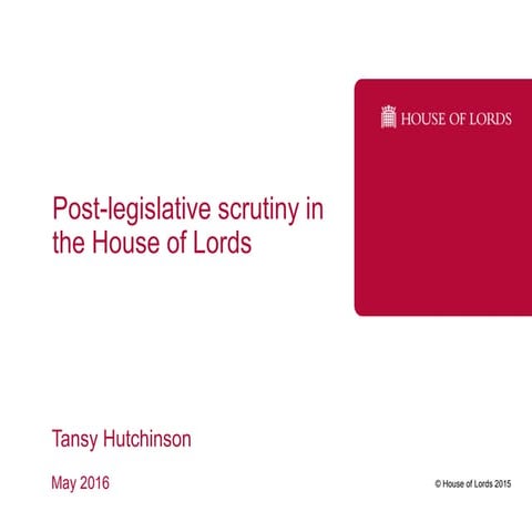 Pre and post leg House of Lords may 2016