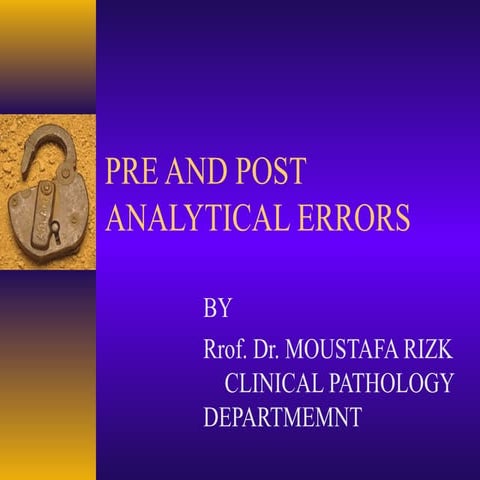 PRE AND POST ANALYTICAL ERRORS
