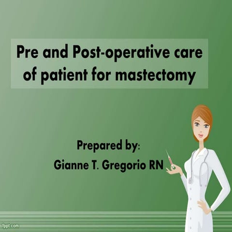 Pre and post of care for mastectomy