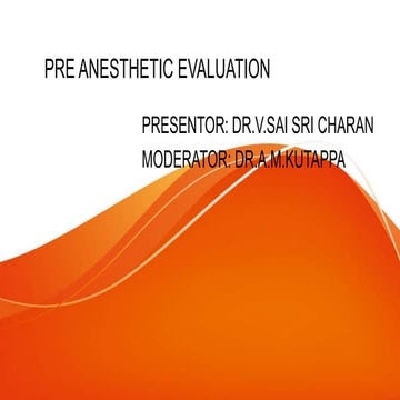 Pre anesthetic evaluation