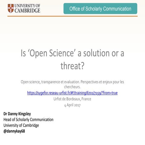 Is ‘Open Science’ a solution or a threat?